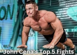 John Cena's Top 5 WWE Fights